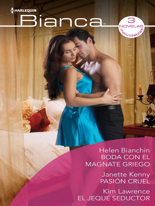 Title details for Boda con el magnate griego--Pasión cruel--El jeque seductor by Helen Bianchin - Available